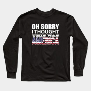 oh sorry I thought this was America Long Sleeve T-Shirt